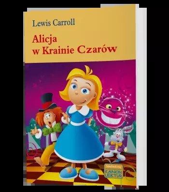 Alicja w krainie czarów Alicja w krainie czarów