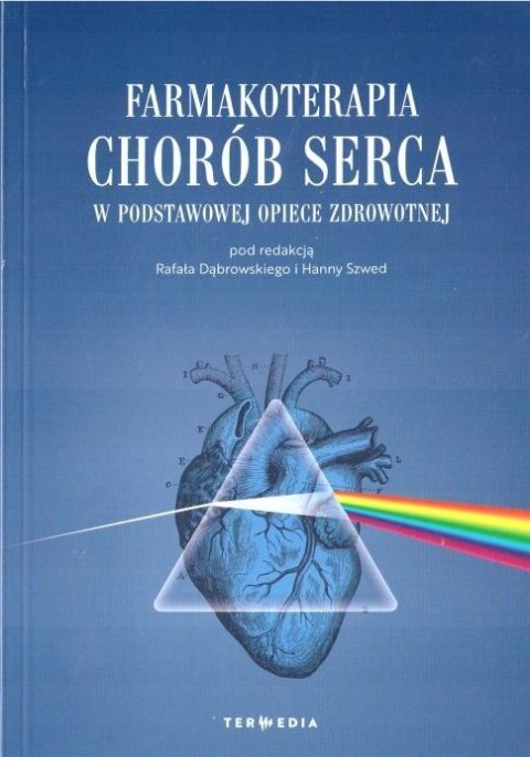 Farmakoterapia chorób serca Farmakoterapia chorób serca