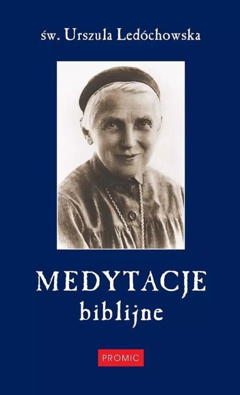 Medytacje biblijne Medytacje biblijne