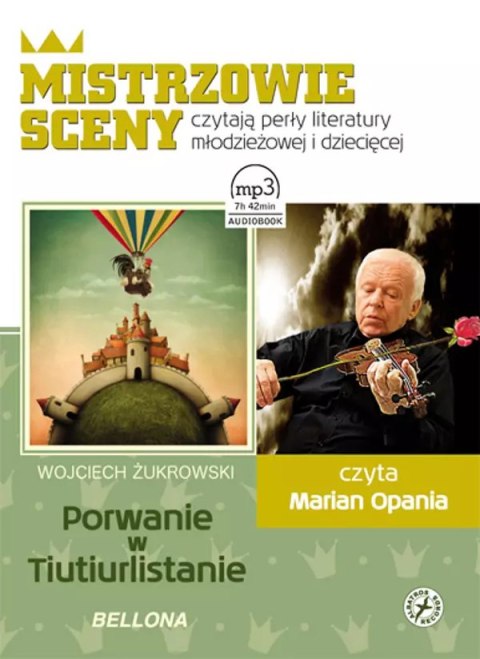 Mistrzowie sceny. Porwanie w Tiutiurlistanie. Audiobook Mistrzowie sceny. Porwanie w Tiutiurlistanie. Audiobook