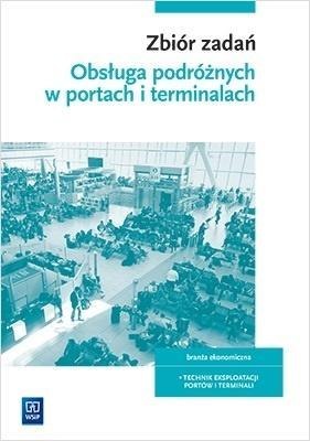 Obsługa podróżnych w portach i terminalach.Zb.zad. Obsługa podróżnych w portach i terminalach.Zb.zad.