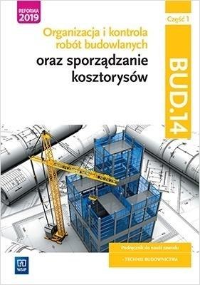 Organizacja i kontr.robót budowlanych BUD.14/1 Organizacja i kontr.robót budowlanych BUD.14/1