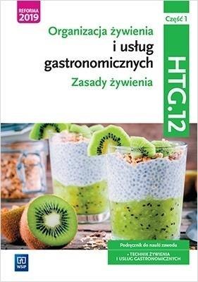 Organizacja żywienia i usł. gastr.Kwal.HGT.12.cz.1 Organizacja żywienia i usł. gastr.Kwal.HGT.12.cz.1