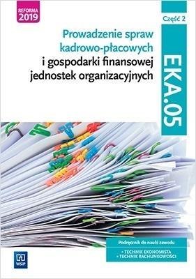 Prowadzenie spraw kadrowo-płacowych.Kwal.EKA.05./2 Prowadzenie spraw kadrowo-płacowych.Kwal.EKA.05./2