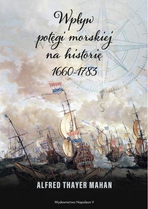 Wpływ potęgi morskiej na historię 1660-1783 Wpływ potęgi morskiej na historię 1660-1783