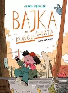 Bajka na końcu świata 8 Otwarte drzwi