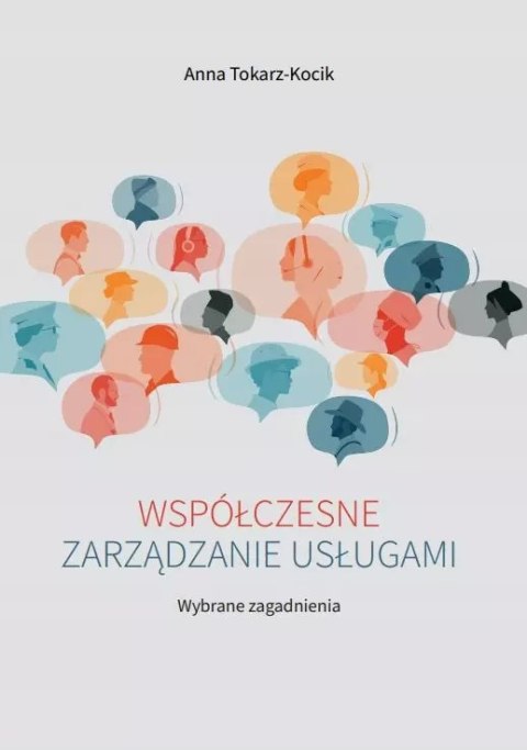 Współczesne zarządzanie usługami. Wybrane zagadnienia Współczesne zarządzanie usługami. Wybrane zagadnienia