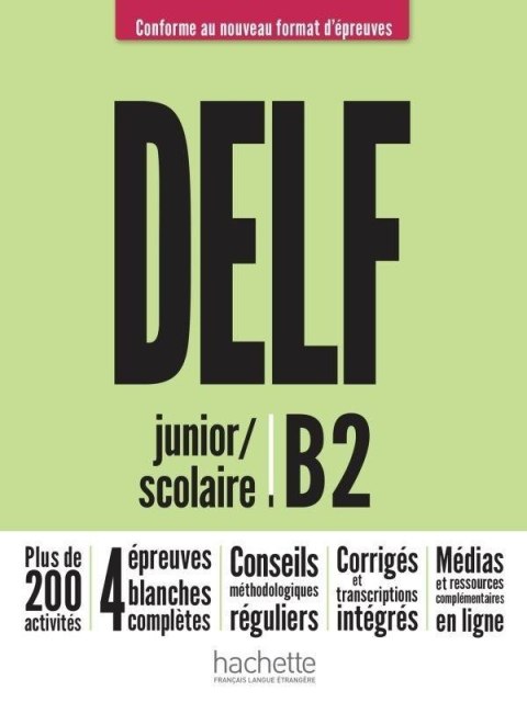 DELF B2 Junior / Scolaire NF podręcznik DELF B2 Junior / Scolaire NF podręcznik