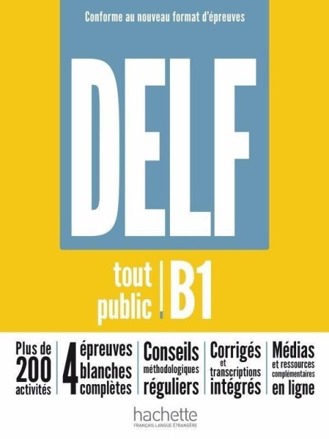 DELF Tout Public B1. Nouveau Format d'Epreuves DELF Tout Public B1. Nouveau Format d'Epreuves
