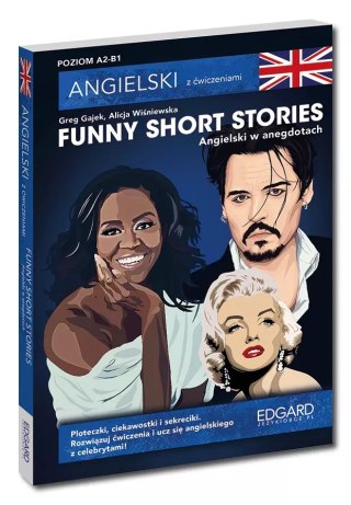 Funny Short Stories. Angielski w anegdotach z ćwiczeniami poziom A2-B1