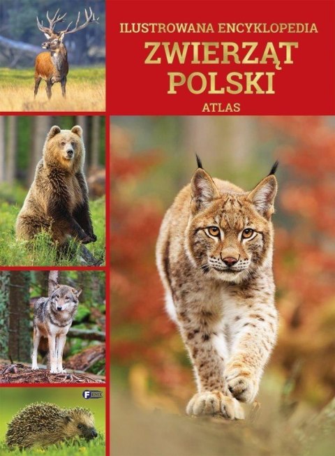 Ilustrowana encyklopedia zwierząt Polski. Atlas Ilustrowana encyklopedia zwierząt Polski. Atlas