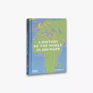 A History of the World in 500 Maps
