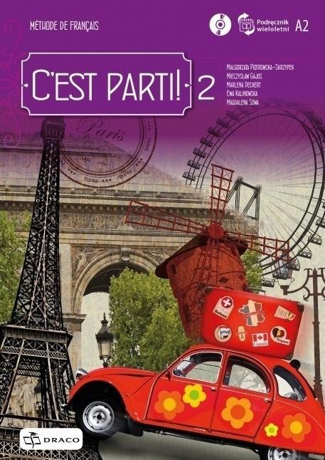 C'est parti! 2 podręcznik wieloletni + CD DRACO C'est parti! 2 podręcznik wieloletni + CD DRACO