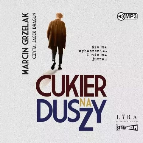 Cukier na duszy. Audiobook Cukier na duszy. Audiobook