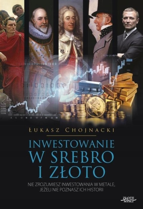 Inwestowanie w srebro i złoto Inwestowanie w srebro i złoto