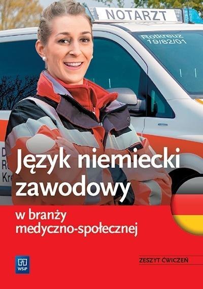 Język niemiecki zawodowy w branży med.-społ. ćw Język niemiecki zawodowy w branży med.-społ. ćw