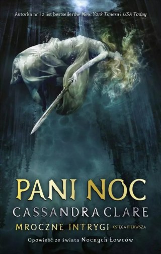Mroczne Intrygi. Księga 1. Pani Noc