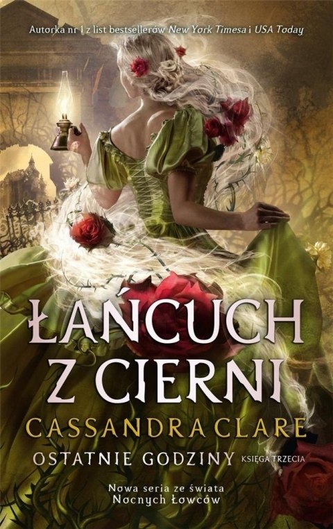 Ostatnie godziny T.3 Łańcuch z cierni TW Ostatnie godziny T.3 Łańcuch z cierni TW