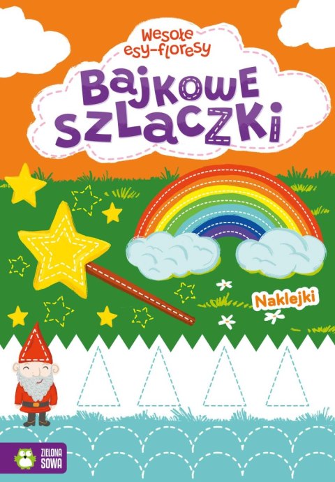 Wesołe esy-floresy. Bajkowe szlaczki Wesołe esy-floresy. Bajkowe szlaczki