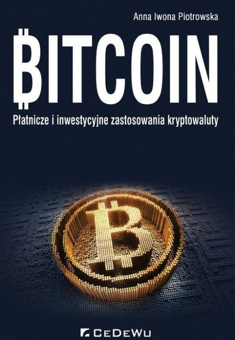 Bitcoin.Płatnicze i inwestycyjne zast.kryptowaluty Bitcoin.Płatnicze i inwestycyjne zast.kryptowaluty