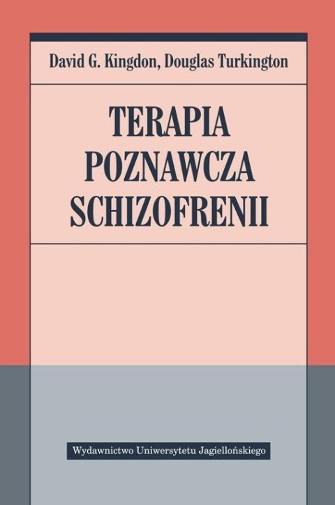 Terapia poznawcza schizofrenii Terapia poznawcza schizofrenii
