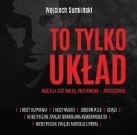 To tylko układ. Nadzieja jest walką... audiobook To tylko układ. Nadzieja jest walką... audiobook