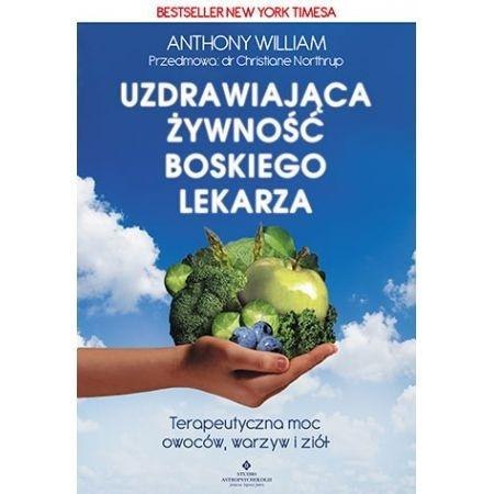 Uzdrawiająca żywność boskiego lekarza Uzdrawiająca żywność boskiego lekarza