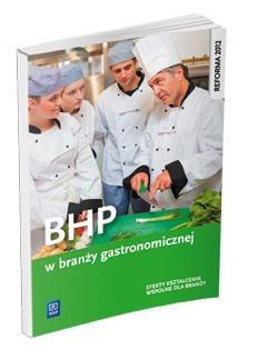 BHP w branży gastronomicznej WSiP BHP w branży gastronomicznej WSiP