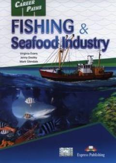 Career Paths: Fishing & Seafood EXPRESS PUBLISHING Career Paths: Fishing & Seafood EXPRESS PUBLISHING