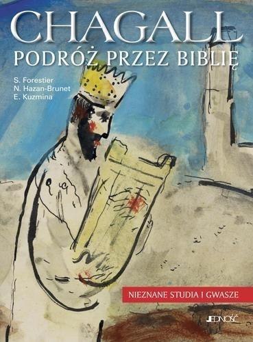 Chagall. Podróż przez Biblię Nieznane studia ... Chagall. Podróż przez Biblię Nieznane studia ...