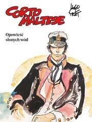 Corto Maltese T.1 Opowieść słonych wód Corto Maltese T.1 Opowieść słonych wód