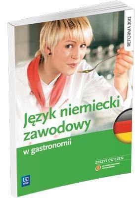 Język niemiecki zawodowy w gastronomii ćw. Język niemiecki zawodowy w gastronomii ćw.