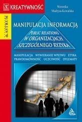 Manipulacja informacją Manipulacja informacją