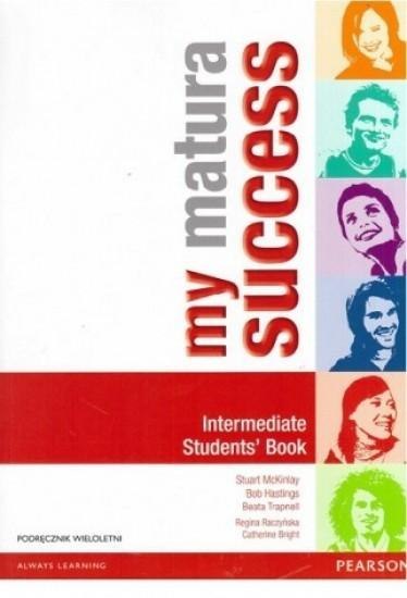My Matura Success Intermediate SB w.wieloletnia My Matura Success Intermediate SB w.wieloletnia