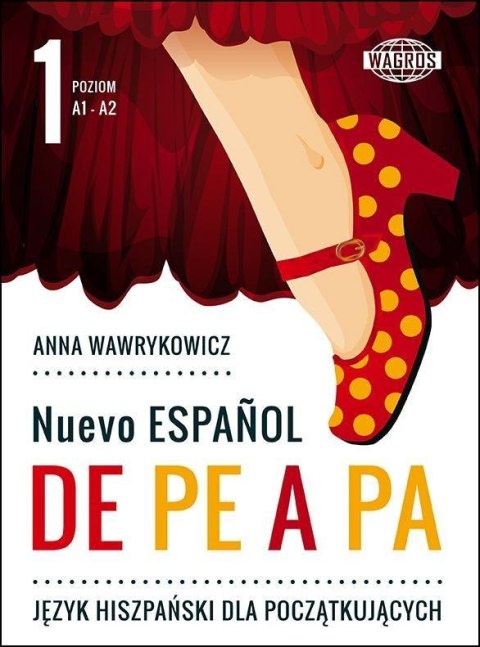 Nuevo Espanol de pe a pa 1 A1-A2 WAGROS Nuevo Espanol de pe a pa 1 A1-A2 WAGROS