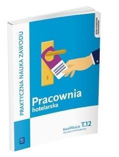 Pracownia hotelarska. Obsługa gości... Kw.T.12 Pracownia hotelarska. Obsługa gości... Kw.T.12