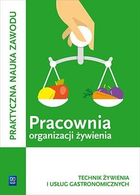 Pracownia organizacji żywienia.Kwalifikacja T.15 Pracownia organizacji żywienia.Kwalifikacja T.15