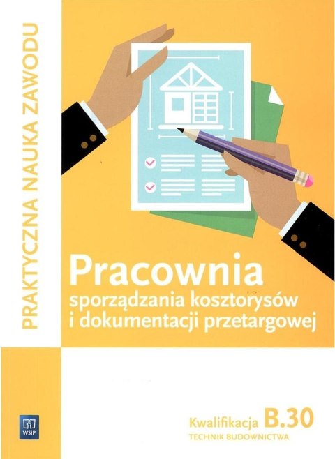 Pracownia sporządzania kosztorysów... Kw.B.30 WSiP Pracownia sporządzania kosztorysów... Kw.B.30 WSiP