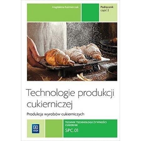 Technologie prod. cukierniczej. tom II cz.2 REA Technologie prod. cukierniczej. tom II cz.2 REA