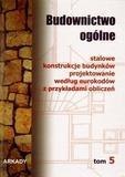 Budownictwo ogólne T.5 Budownictwo ogólne T.5