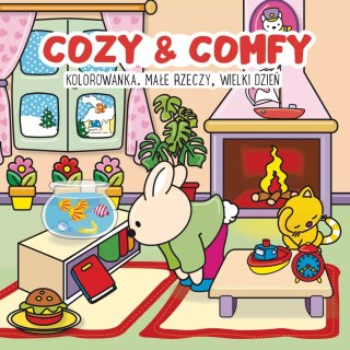 Cozy & Comfy. Małe rzeczy, wielki dzień. Kolorowanka antystresowa
