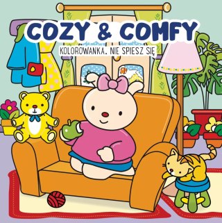 Cozy & Comfy. Nie spiesz się. Kolorowanka antystresowa