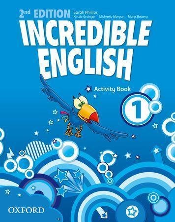 Incredible English 2E 1 WB OXFORD Incredible English 2E 1 WB OXFORD
