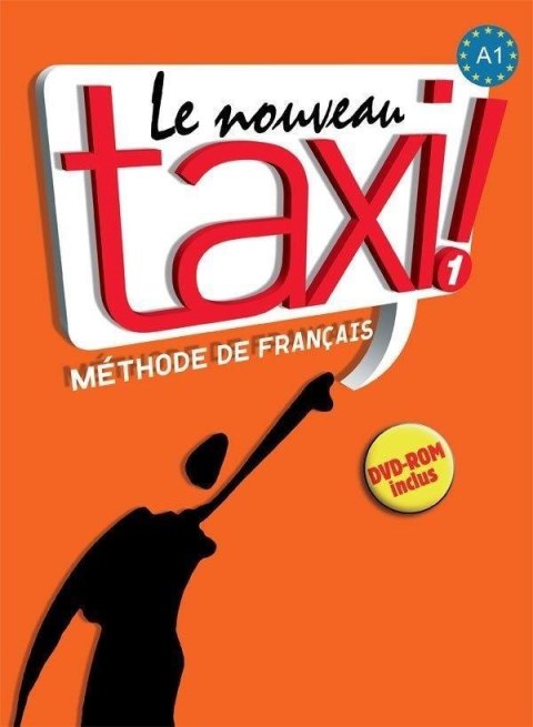 Le Nouveau Taxi 1 podręcznik HACHETTE Le Nouveau Taxi 1 podręcznik HACHETTE