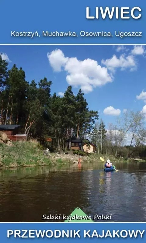 Liwiec, Kostrzyń, Muchawka, Osownica, Ugoszcz w.2 Liwiec, Kostrzyń, Muchawka, Osownica, Ugoszcz w.2
