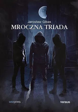 Mroczna triada. Psychopata. Narcyz. Manipulator Mroczna triada. Psychopata. Narcyz. Manipulator