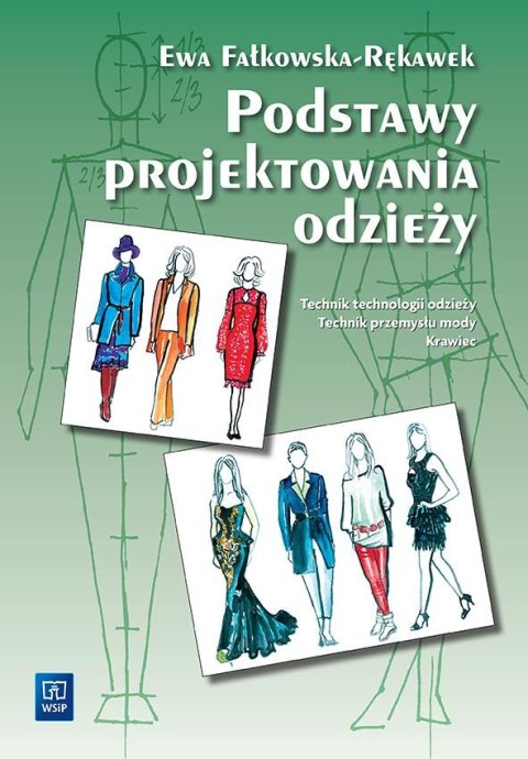 Podstawy projektowania odzieży. WSIP w.2020 Podstawy projektowania odzieży. WSIP w.2020