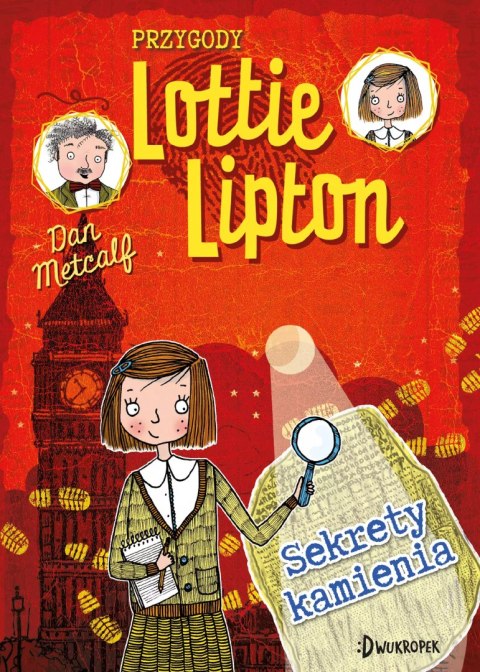 Sekrety kamienia. Przygody Lottie Lipton, tom 2 Sekrety kamienia. Przygody Lottie Lipton, tom 2