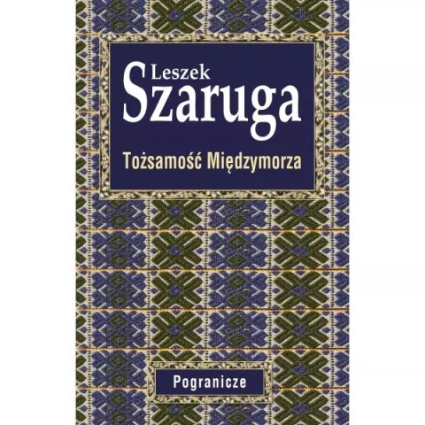 Tożsamość Międzymorza Tożsamość Międzymorza