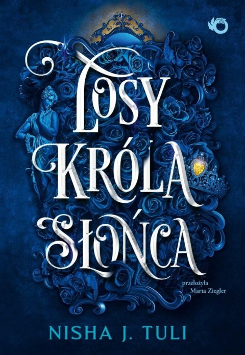 Artefakty Uranosa T.3 Losy króla Słońca Artefakty Uranosa T.3 Losy króla Słońca